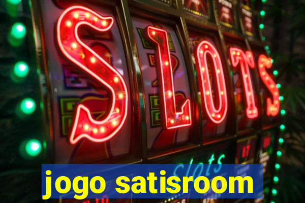 jogo satisroom